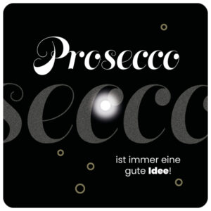 Quolls Kellerladen | LED-Untersetzer | Lieblinge | Prosecco Spruch